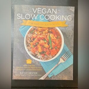 Vegan Slow Cooking Cookbook by Kathy Hester